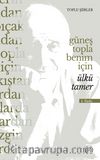 Güneş Topla Benim İçin