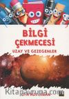 Bilgi Çekmecesi - Uzay ve Gezegenler