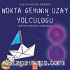Nokta Geminin Uzay Yolculuğu