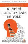 Kendini İfade Etmenin 125 Yolu