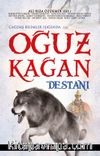 Çağdaş Bilimler Işığında Oğuz Kağan Destanı