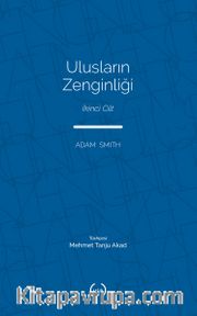 Ulusların Zenginliği (Tam Metin) (2. Cilt)