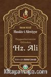 Hasais-i Aleviyye Peygamberimizin Dilinden Hz. Ali (a.s)