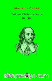 William Shakespeare ile Bir Gün