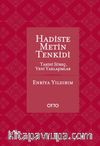 Hadiste Metin Tenkidi & Tarihi Süreç, Yeni Yaklaşımlar