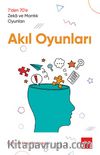 Akıl Oyunları & 7’den 70’e Zeka ve Mantık Oyunları