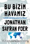Bu Bizim Havamız