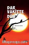Dar Vakitte Düş