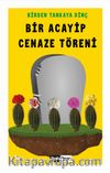 Bir Acayip Cenaze Töreni