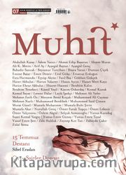 Muhit Aylık Edebiyat Fikir Dergisi Sayı:7 Temmuz 2020