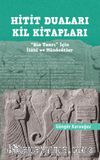 Hitit Duaları Kil Kitapları & 
