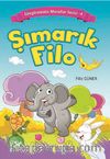 Şımarık Filo / Güngörmemiş Masallar Serisi 4