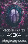 Gecenin Hikayesi - Aşeka (Karton Kapak)