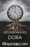 Gecenin Hikayesi - Dora (Karton Kapak)