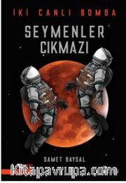 Seymenler Çıkmazı