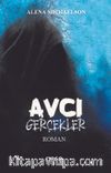 Avcı & Gerçekler