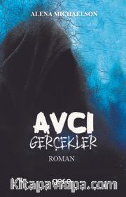 Avcı <br /> Gerçekler