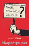 Nasıl Fenomen Olunur? & Profesyoneller İçin İnstagram