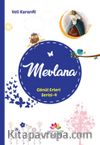 Mevlana / Gönül Erleri Sesi 4