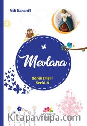 Mevlana / Gönül Erleri Sesi 4