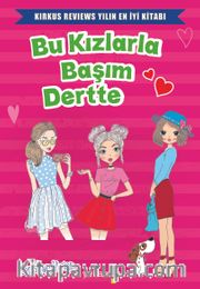 Bu Kızlarla Başım Dertte