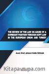 The Review of the Law on Abuse of a Dominant Position Through Soft Law in the European Union and Turkey