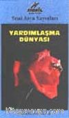 Yardımlaşma Dünyası (Video)