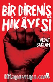 Bir Direniş Hikayesi