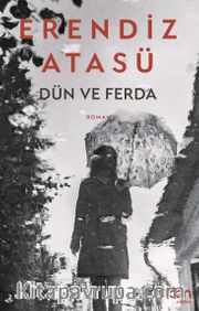 Dün ve Ferda