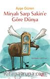 Miryalı Sarp Sakin'e Göre Dünya (Tek Cilt)