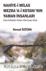 Nahiye'i Milas Mezra'a-i Kotanı'nın Yaman İnsanları