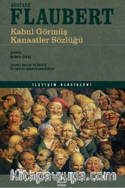 Kabul Görmüş Kanaatler Sözlüğü