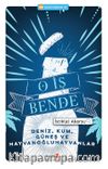 O İş Bende