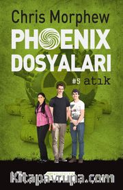 Phoenix Dosyaları -5 / Atık