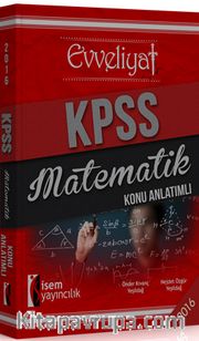 2016 KPSS Evveliyat Matematik Konu Anlatımlı