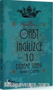 2016 ÖABT Muallim İngilizce Öğretmenliği Tamamı Çözümlü 10 Deneme Sınavı 