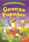 Geveze Papağan / Güngörmemiş Masallar Serisi 8
