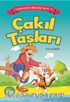Çakıl Taşları / Güngörmemiş Masallar Serisi 9