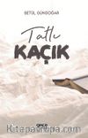 Tatlı Kaçık
