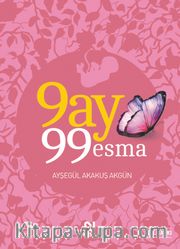 9 Ay 99 Esma