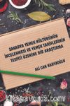 Sakarya Yemek Kültürünün İncelenmesi ve Yemek Tariflerinin Tespiti Üzerine Bir Araştırma
