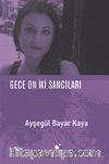 Gece On İki Sancıları