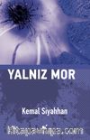Yalnız Mor (Ciltli)