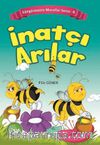 İnatçı Arılar / Güngörmemiş Masallar Serisi 6
