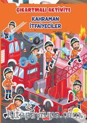 Kahraman İtfaiyeciler / Çıkartmalı Aktivite