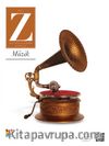 Z Dergisi Tematik Mevsimlik Kültür, Sanat, Şehir Dergisi Sayı:4