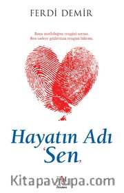 Hayatın Adı Sen