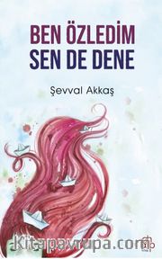 Ben Özledim Sen de Dene