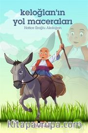Keloğlan’ın Yol Maceraları