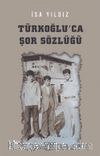 Türkoğlu'ca Şor Sözlüğü 
